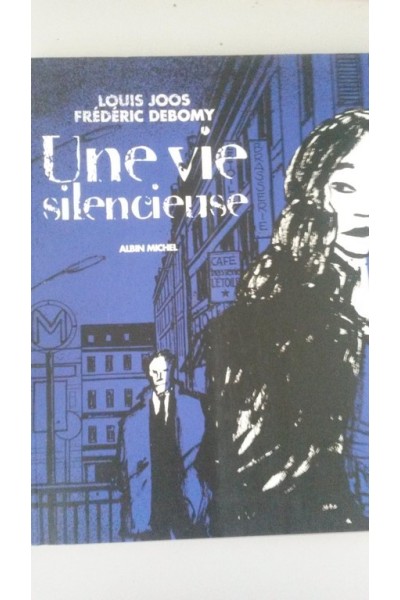 Une vie silencieuse